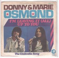 Single7   Donny & Marie Osmond --  I`m leaving it